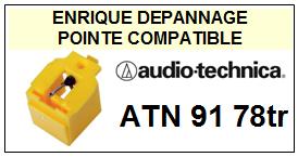 AUDIO TECHNICA ATN91  Pointe de lecture Compatible diamant 78TR