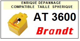 BRANDT AT3600  <br>Pointe Diamant <b>sphrique</b> (sphrical stylus)<small> 2018  AVRIL</small>