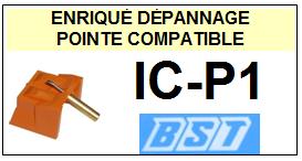 BST ICP1 IC-P1 <br>Pointe sphrique pour tourne-disques (<B>sphrical stylus</b>)<SMALL> 2017 MAI</SMALL>