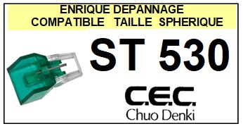 CEC CHUO DENKI<br> ST530   Pointe sphrique pour tourne-disques <BR><small> 2015-01</small>