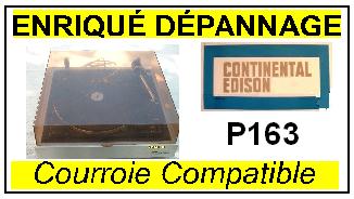 CONTINENTAL EDISON  P163 Courroie compatible TOURNE-DISQUES CONTINENTAL EDISON