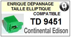 CONTINENTAL EDISON TD9451   <bR>Pointe elliptique pour tourne-disques (<b>elliptical stylus</b>)<SMALL> fevrier-2017</small>