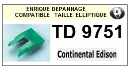 CONTINENTAL EDISON TD9751  <bR>Pointe elliptique pour tourne-disques (<b>elliptical stylus</b>)<SMALL> 2017-01</small>