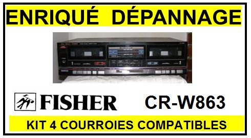 FISHER  CRW863 kit 4 courroies compatibles platine DOUBLE k7 FISHER  CR-W863