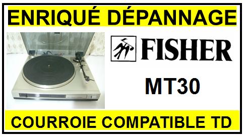 FISHER   MT30 Courroie compatible TOURNE-DISQUES FISHER    MT30