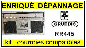 GRUNDIG  RR445 KIT   compatibles RADIO CASSETTE GRUNDIG