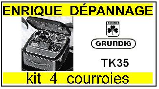 GRUNDIG  TK35  kit 4 courroies compatibles magnetophone GRUNDIG