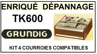 GRUNDIG  TK600    kit 4 Courroies Compatibles Magn�tophone