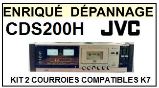 JVC CDS200H CD-S200H kit 2 courroies compatibles platine k7