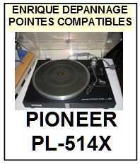 PIONEER-PL514X  PL-514X-POINTES-DE-LECTURE-DIAMANTS-SAPHIRS-COMPATIBLES