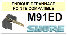 SHURE-M91ED M-91ED-POINTES-DE-LECTURE-DIAMANTS-SAPHIRS-COMPATIBLES