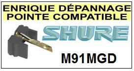 SHURE-M91MGD M-91 MGD-POINTES-DE-LECTURE-DIAMANTS-SAPHIRS-COMPATIBLES
