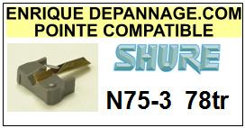 SHURE-N75-3-POINTES-DE-LECTURE-DIAMANTS-SAPHIRS-COMPATIBLES