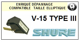 SHURE-V15 TYPE III-POINTES-DE-LECTURE-DIAMANTS-SAPHIRS-COMPATIBLES