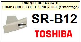 TOSHIBA-SRB12  SR-B12 (1MONTAGE)-POINTES-DE-LECTURE-DIAMANTS-SAPHIRS-COMPATIBLES