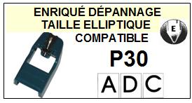 ADC  P30  P-30  Pointe de lecture compatible Diamant Elliptique