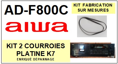 AIWA-ADF800C AD-F800C-COURROIES-ET-KITS-COURROIES-COMPATIBLES