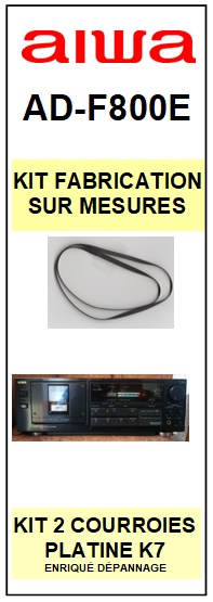 AIWA-ADF800E AD-F800E-COURROIES-ET-KITS-COURROIES-COMPATIBLES