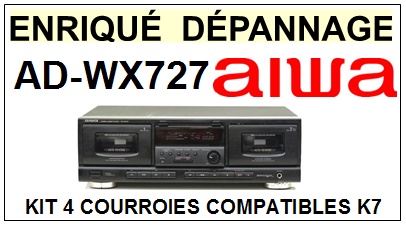 AIWA-ADWX727 AD-WX727-COURROIES-ET-KITS-COURROIES-COMPATIBLES