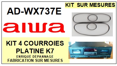 AIWA-ADWX737E AD-WX737E-COURROIES-COMPATIBLES