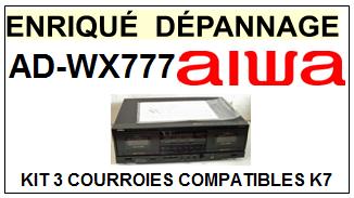 AIWA-ADWX777 AD-WX777-COURROIES-COMPATIBLES