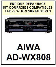 AIWA-ADWX808 AD-WX808-COURROIES-COMPATIBLES