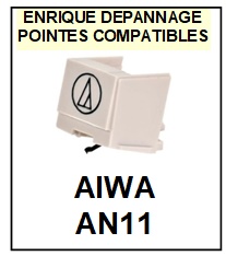 AIWA AN11  <br>Pointe Diamant <b>sphrique</b> (sphrical stylus)<small> 2017 OCTOBRE</small>