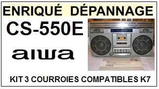 AIWA CS550E CS-550E kit 3 Courroies Compatibles Platine K7