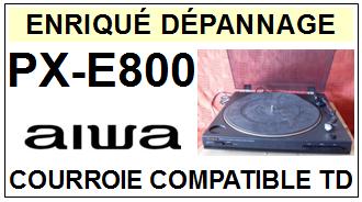 AIWA PXE800 PX-E800 Courroie Tourne-disques <BR><small>a 2014-07</small>