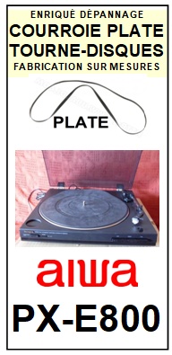 AIWA PXE800 PX-E800 Courroie Tourne-disques <BR><small>a 2014-07</small>