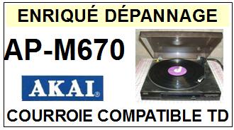 AKAI-APM670 AP-M670-COURROIES-ET-KITS-COURROIES-COMPATIBLES