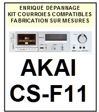 AKAI-CSF11 CS-F11-COURROIES-COMPATIBLES