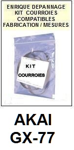 AKAI GX77 GX-77 <br>kit 3 courroies pour magntophone (<b>set belts</b>)<small> 2017 AVRIL</small>