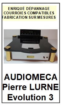 AUDIOMECA-EVOLUTION 3 PIERRE LURNE-COURROIES-ET-KITS-COURROIES-COMPATIBLES