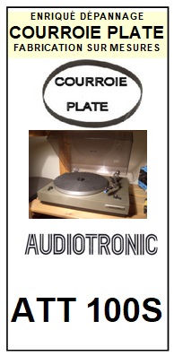 AUDIOTRONIC-ATT100S-COURROIES-ET-KITS-COURROIES-COMPATIBLES