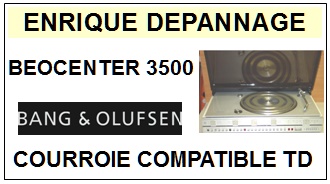 BANG OLUFSEN-BEOCENTER 3500-COURROIES-ET-KITS-COURROIES-COMPATIBLES