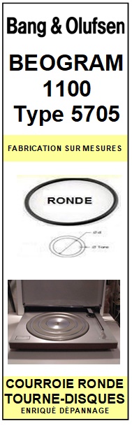 BANG OLUFSEN<br> BEOGRAM 1100 TYPE 5705 Courroie (round belt) Tourne-disques<small> 2015-09</small>