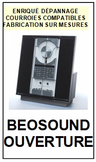 BANG OLUFSEN-BEOSOUND OUVERTURE-COURROIES-COMPATIBLES