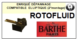 BARTHE ROTOFLUID (2 montage) <br>pointe elliptique pour tourne-disques (<B>elliptical stylus</b>)<small> 2017 OCTOBRE</small>