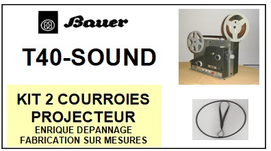 BAUER-T40 SOUND-COURROIES-COMPATIBLES