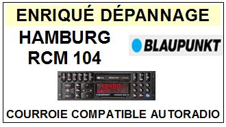 BLAUPUNKT-HAMBURG RCM104-COURROIES-COMPATIBLES