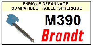 BRANDT M390  <br>Pointe diamant sphrique pour tourne-disques (stylus)<SMALL> 2015-11</SMALL>