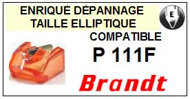 BRANDT P111F  <bR>Pointe elliptique pour tourne-disques (<b>elliptical stylus</b>)<SMALL> 2017 JUIN</small>