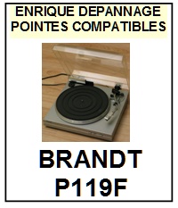 BRANDT P119F  <br>Pointe sphrique pour tourne-disques (<B>sphrical stylus</b>)<SMALL> 2017-02</SMALL>