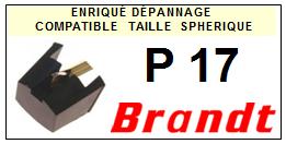BRANDT P17  <br>Pointe sphrique pour tourne-disques (<B>sphrical stylus</b>)<SMALL> mars-2017</SMALL>