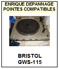 BRISTOL GWS115 GWS-115 <br>Pointe sphrique pour tourne-disques (<B>sphrical stylus</b>)<SMALL> 2017-01</SMALL>