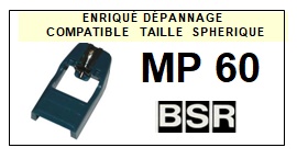 BSR MP60  <br>Pointe sphrique pour tourne-disques (<B>sphrical stylus</b>)<SMALL> 2017 SEPTEMBRE</SMALL>