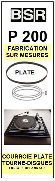 BSR<br> P200  courroie (flat belt) pour tourne-disques <BR><small>a 2015-02</small>