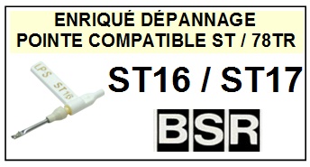 BSR ST16/ST17  <br>Pointe Diamant rversible (<B>stylus stereo / 78tr</b>)<SMALL> 2016-06</SMALL>