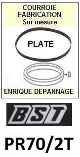 BST <br>Platine PR70/2T  Courroie Tourne-disques <BR><small>sce 2014-11</small>